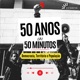 50 anos em 50 minutos: Democracia, Território e População