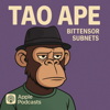 TaoApe – Dive into Bittensor Subnets - TaoApe