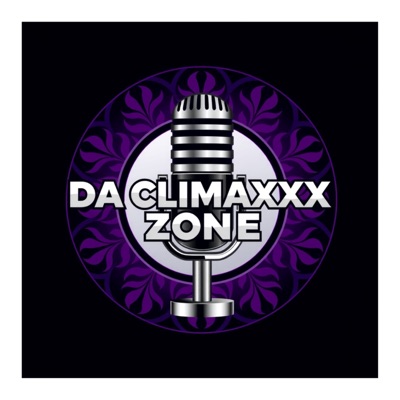 Da Climaxxx Zone Da Climaxxx Zone