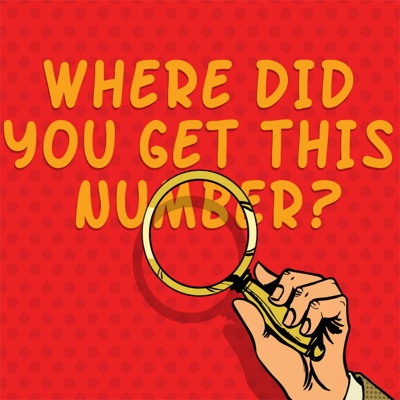 Where Did You Get This Number? Where Did You Get This Number?
