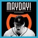 Mayday! w/ Trevor May