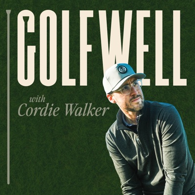 GolfWell Podcast GolfWell Podcast