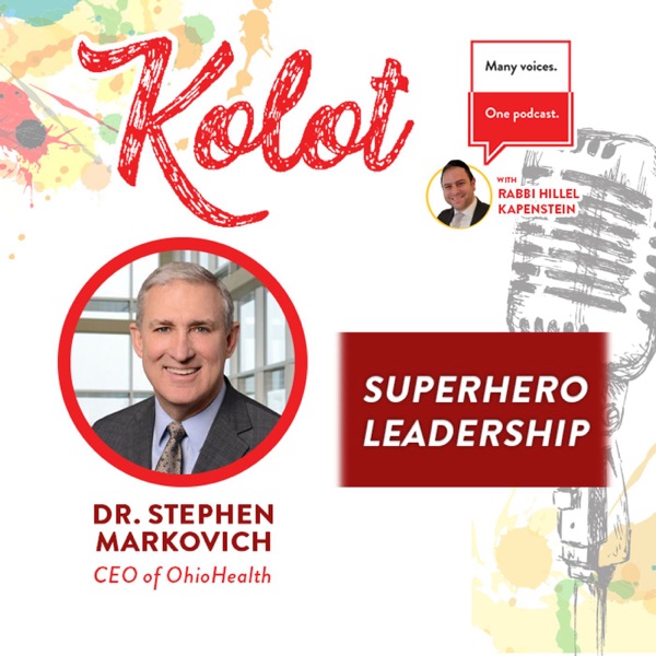 Superhero Leadership with Dr. Stephen Markovich photo