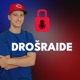 DROŠRAIDE