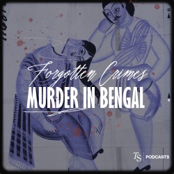 Forgotten Crimes: Murder in Bengal Trailer