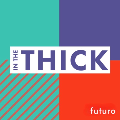 In The Thick In The Thick