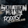 SCHATTENMANN - SCHATTENLAND PODCAST