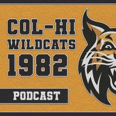 #129 Last of the Col-Hi Wildcats 1982 w/Matt Newman