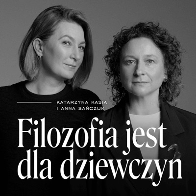 Filozofia jest dla dziewczyn:Anna Sańczuk, Katarzyna Kasia, „Vogue Polska”