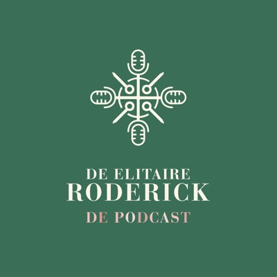 De Elitaire Roderick | De Podcast De Elitaire Roderick | De Podcast