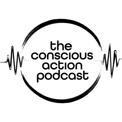 The Conscious Action Podcast by Brian Berneman