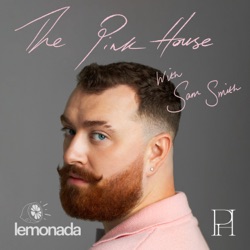 The Pink House with Sam Smith