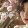 Relaxing soothing Refreshing music - Relaxing soothing Refreshing music