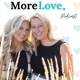 More Love Podcast