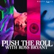Push The Roll with Ross Bryant | Call of Cthulhu Improv Tabletop Roleplaying