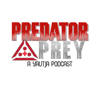 Predator & pREY: A Yautja Podcast - Predator & pREY