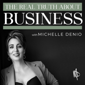The REAL Truth About Business: Business Growth Tips for Solopreneurs, Small Business Owners, Coaches, Consultants and ADHD Se