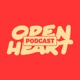 OPENHEART PODCAST