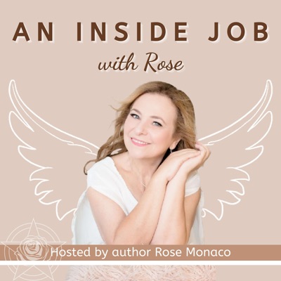 An Inside Job with Rose