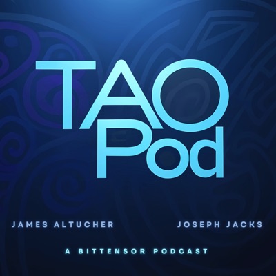 The TAO Pod:James Altucher, Joseph Jacks