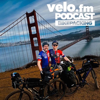 velo.fm Bikepacking Podcast
