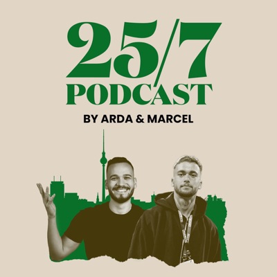 25/7 Podcast:257 Podcast