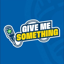 Give Me Something | EP 43 | A bit of paint and sandpaper