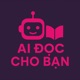 AI đọc sách, báo
