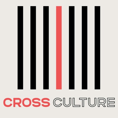 Cross Culture Podcast