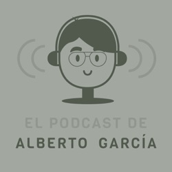 El Podcast de Alberto García