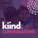 Kiind Conversations