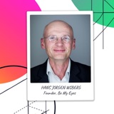 Be My Eyes: the app powering a global volunteer movement for accessibility | Hans Jørgen Wiberg