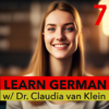 GERMAN SUCCESS: LEARN GERMAN BY LISTENING TO CONVERSATIONS ABOUT THE GERMAN FORMULA FOR SUCCESS - Claudia