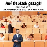 Episode 137: Akademisches Deutsch mit Amir
