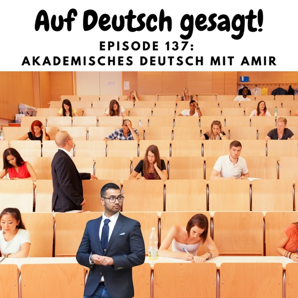 Episode 137: Akademisches Deutsch mit Amir photo