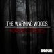 The Warning Woods | Horror Stories