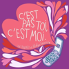 C'est pas toi, c'est moi. - Leslye Granaud