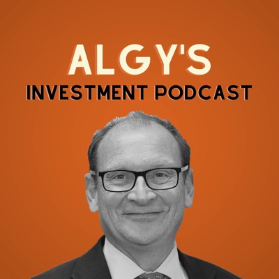 Algy's Investment Podcast Algy's Investment Podcast