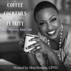 Coffee, Cocktails, and Clarity: Real Women, Real Talk for Personal and Professional Development