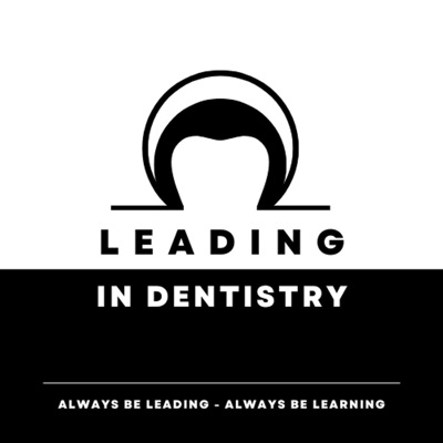 Leading in Dentistry Leading in Dentistry