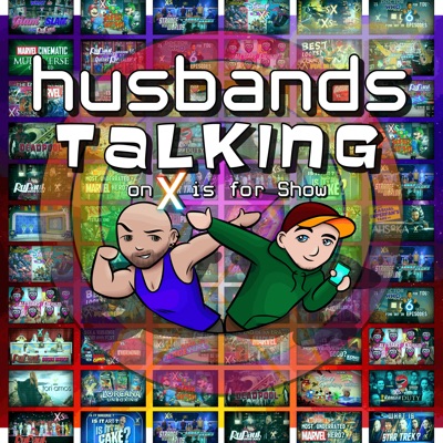 Husbands Talking on X is for Show