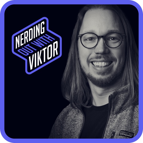 Nerding Out With Viktor (audio only)