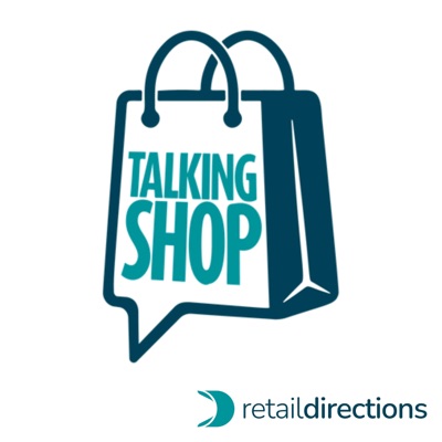 Talking Shop with Retail Directions