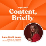 Zapier: Lane Scott Jones on proving a 454% content ROI (rerun)