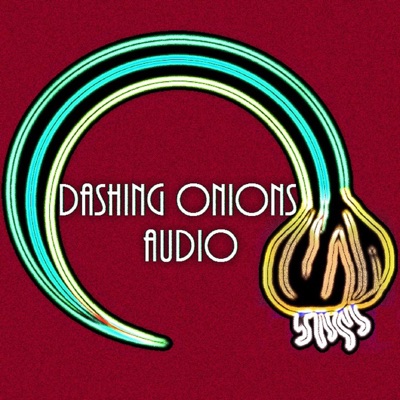 Dashing Onions Audio