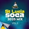 DJ LEVI CHIN - ST LUCIA SOCA 2025 MIX VOL2