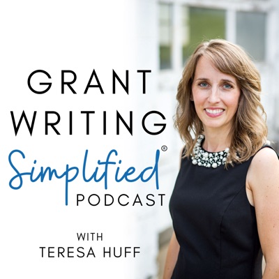 Grant Writing Simplified:Teresa Huff