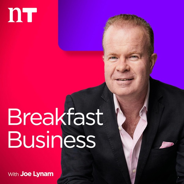 Breakfast Business with Joe Lynam