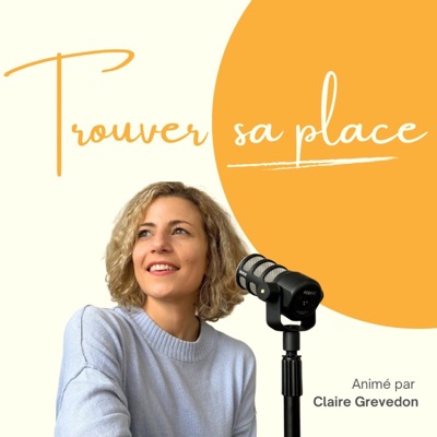 Trouver sa place Trouver sa place