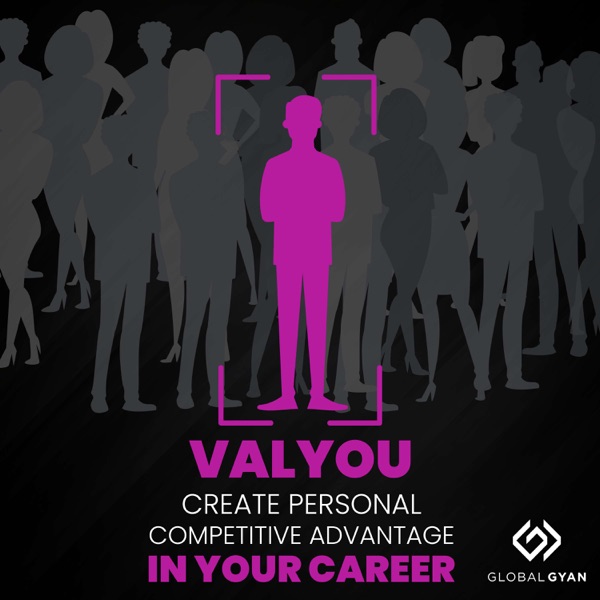 VALYOU: Create Personal Competitive Advantage in Your Career